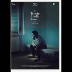 locandina film Trieste è bella di notte